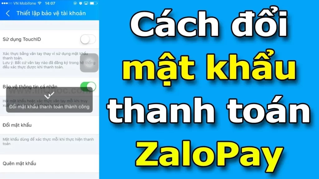 Cách đổi mật khẩu Zalopay